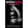Blissfully Broken: The girls learn what BDSM really means!