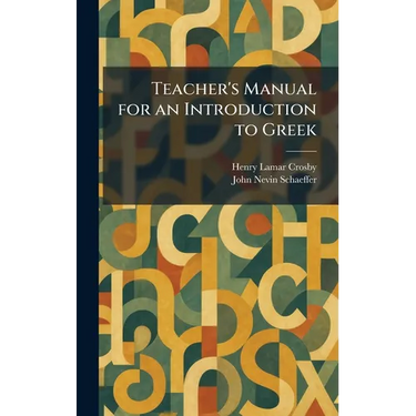 Teacher's Manual for an Introduction to Greek