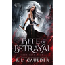 Bite of Betrayal