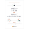 Family Firms and Family Constitution