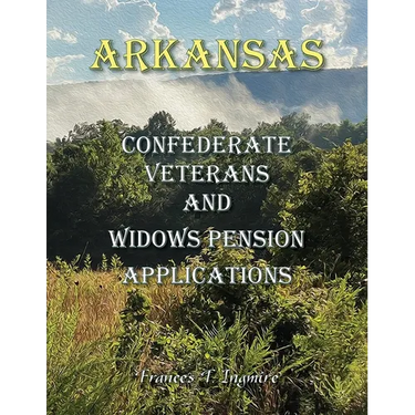 Arkansas Confederate Veterans and Widows Pension Applications