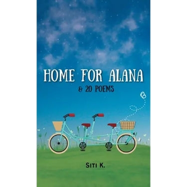 Home for Alana & 20 Poems