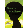 The Zinester Manifesto: A Novel of the Underground