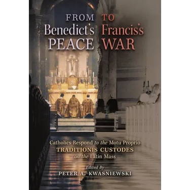 From Benedict's Peace to Francis's War: Catholics Respond to the Motu Proprio Traditionis Custodes on the Latin Mass