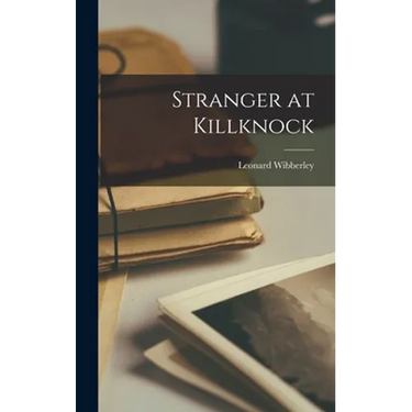 Stranger at Killknock