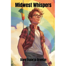 Midwest Whispers
