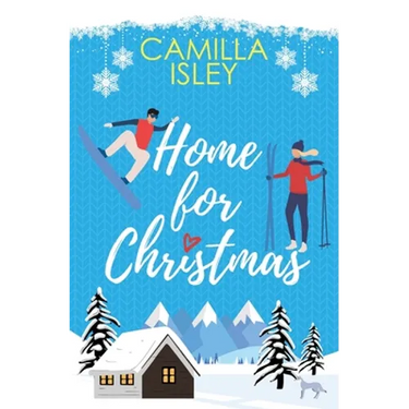 Home for Christmas: An Enemies to Lovers, Winter Vacation Romantic Comedy