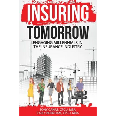 Insuring Tomorrow: Engaging Millennials in the Insurance Industry