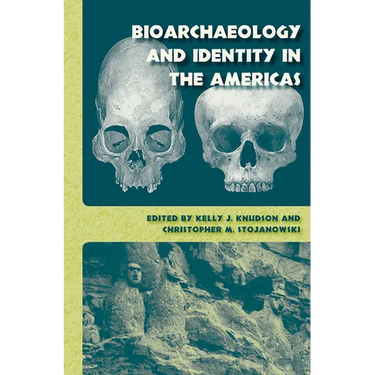 Bioarchaeology and Identity in the Americas