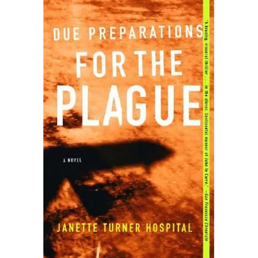 Due Preparations for the Plague
