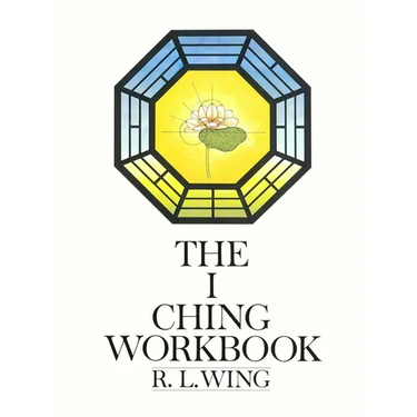 The I Ching Workbook