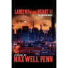 Larceny of The Heart 2: The American Dream
