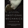 Emotional Mechanics: Stopping Pi(e)