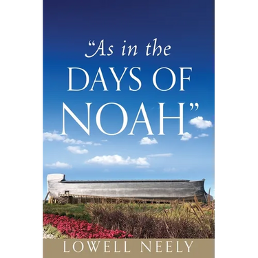 "As In The Days of Noah"