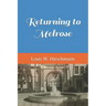 Returning to Melrose