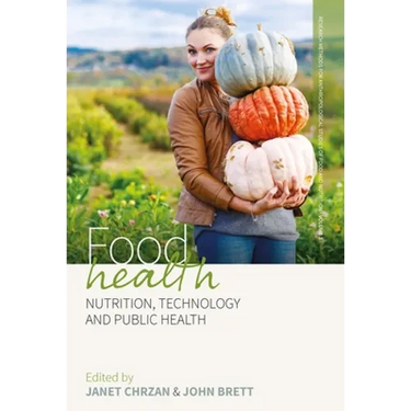 Food Health: Nutrition, Technology, and Public Health