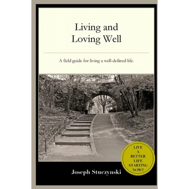 Living and Loving Well
