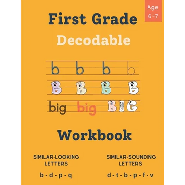 Decodable Workbook for Kids Ages 6 - 7: Dyslexia-Friendly Activities to Improve Reading Skills, Exercises for Decoding Words with Similar Sounds and L
