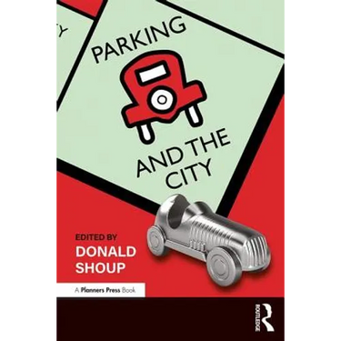 Parking and the City