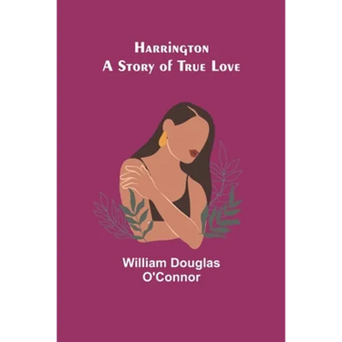 Harrington: A Story of True Love