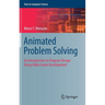 Animated Problem Solving: An Introduction to Program Design Using Video Game Development