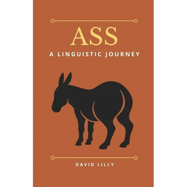 Ass: A Linguistic Journey