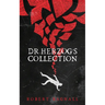 Dr. Herzog's Collection