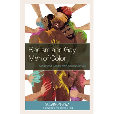 Racism and Gay Men of Color: Living and Coping with Discrimination