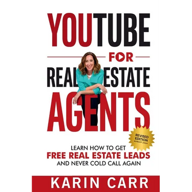 YouTube for Real Estate Agents: Learn how to get free real estate leads and never cold call again