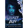 Wicked Bleu