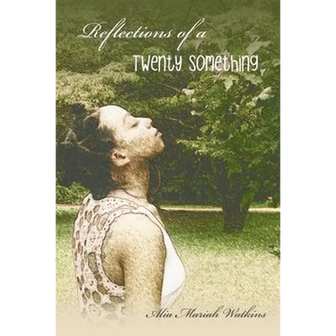 Reflections of a Twenty Something