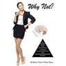 Why Not?: Thoughts About Crossdressing and Male Feminization