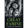 The Great Famine in Tralee and North Kerry
