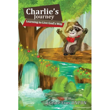 Charlie's Journey: Learning to Live God's Way