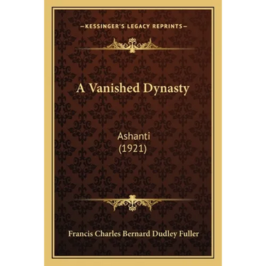 A Vanished Dynasty: Ashanti (1921)