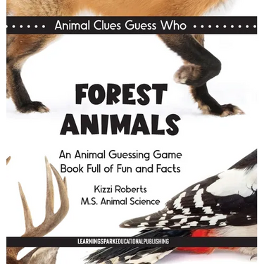 Forest Animals: An Animal Guessing Game Book Full of Fun and Facts