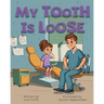 My Tooth is Loose