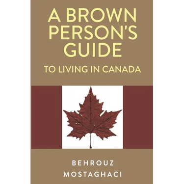 A Brown Person's Guide to Living in Canada