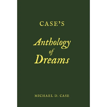 Case's Anthology of Dreams