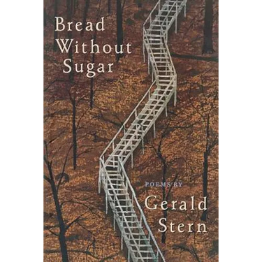Bread Without Sugar: Poems (Revised)