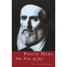 Philip Neri: The Fire of Joy