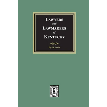 Lawyers and Lawmakers of Kentucky