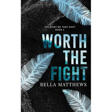 Worth The Fight