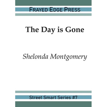 The Day is Gone
