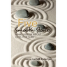 Five Smooth Stones: What I Know About God, for Sure