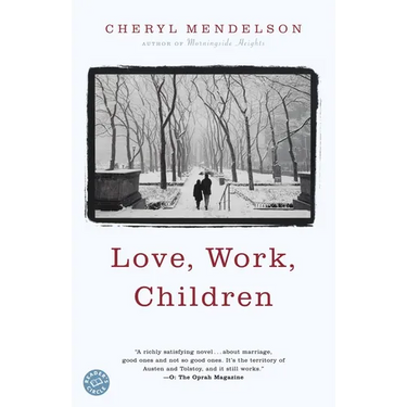 Love, Work, Children