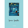 Spencer Sparkles: A Magical Coming-of-Age Tale About Identity, Courage, and the Power of Being Yourself.