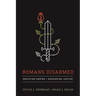 Romans Disarmed
