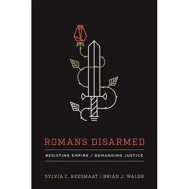 Romans Disarmed