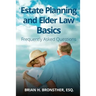 Estate Planning and Elder Law Basics: Frequently Asked Questions